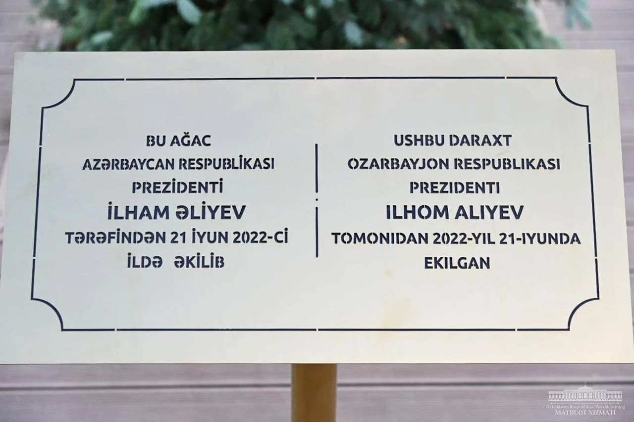 Илҳом Алиев томонидан 2022 йил 21 июнда дарахт экилгани ҳақидаги лавҳа